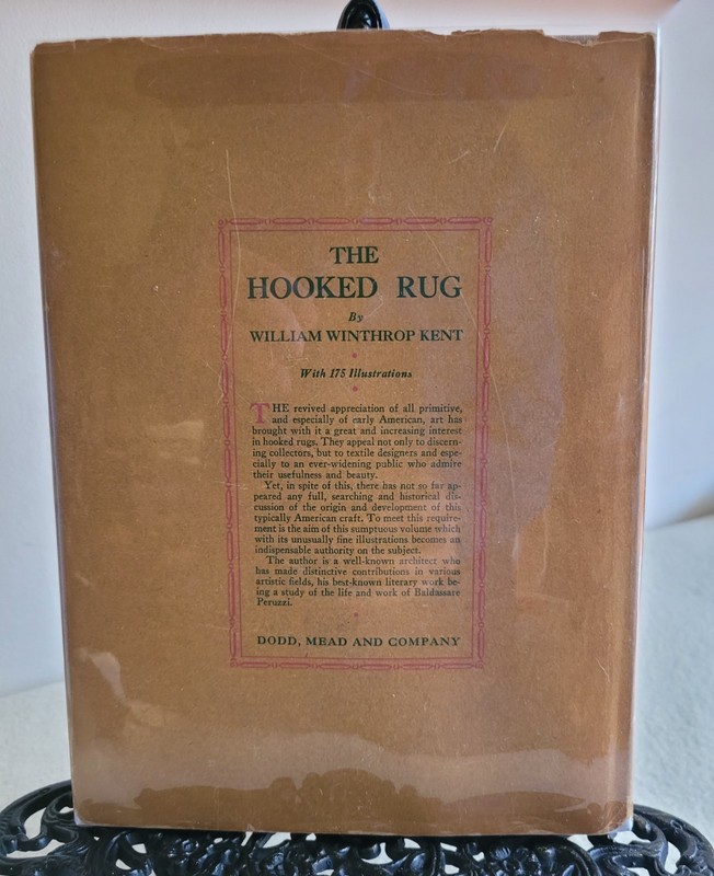 The Hooked Rug, William Winthrop Kent, 1930 Hardcover 1st Ed, Dust Jacket, vtg gallery