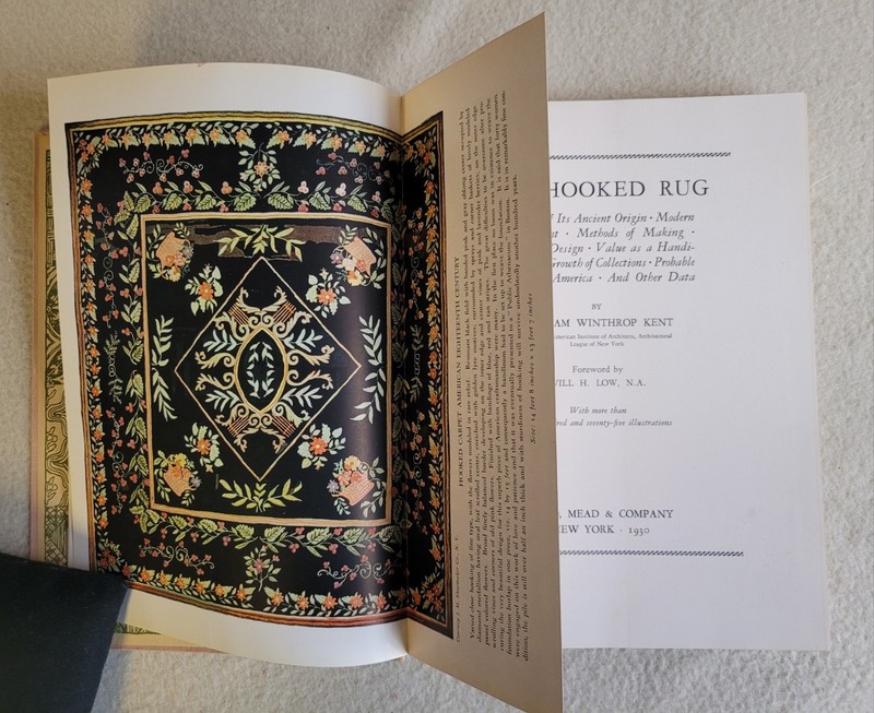 The Hooked Rug, William Winthrop Kent, 1930 Hardcover 1st Ed, Dust Jacket, vtg gallery